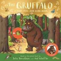 The Gruffalo: a Push, Pull and Slide Book （Board Book）