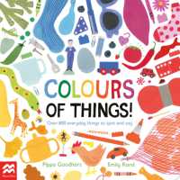 Colours of Things! : Over 800 everyday things to spot and say （Board Book）