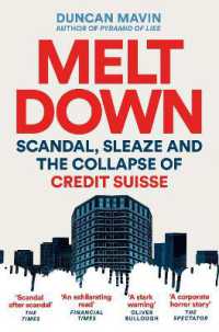 Meltdown : Scandal, Sleaze and the Collapse of Credit Suisse
