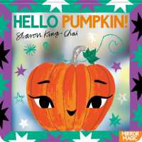 Hello Pumpkin! : A Halloween mirror search-and-find book (Mirror Magic) （Board Book）