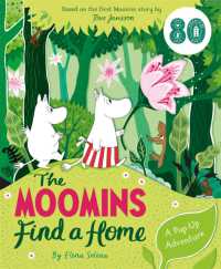 『ム－ミン谷へのながいたび　ム－ミンのポップアップ絵本』（原書）<br>The Moomins Find a Home: A Pop-Up Adventure : Based on Tove Jansson's first Moomin story, the Moomins and the Great Flood