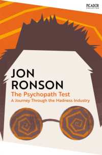 The Psychopath Test : A Journey through the Madness Industry (Picador Collection)