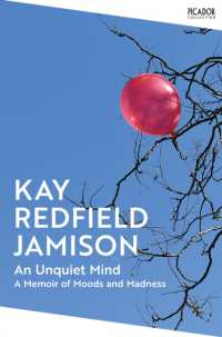 An Unquiet Mind : A Memoir of Moods and Madness (Picador Collection)