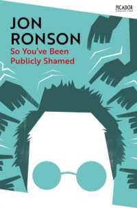 So You've Been Publicly Shamed (Picador Collection)