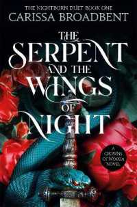 The Serpent and the Wings of Night (Crowns of Nyaxia)