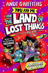 You and Me and the Land of Lost Things (Adventures Unlimited)