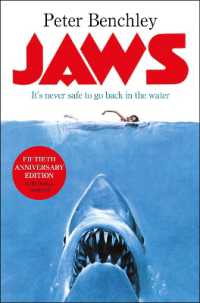 Jaws : The iconic bestseller and Spielberg classic