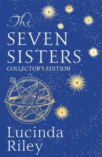 The Seven Sisters : The stunning collector's edition of the epic tale of love and loss