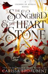 The Songbird and the Heart of Stone (Crowns of Nyaxia)