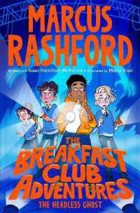 The Breakfast Club Adventures: The Headless Ghost (The Breakfast Club Adventures)