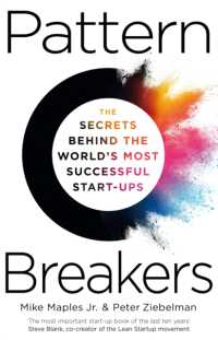 Pattern Breakers : The Secrets Behind the World's Most Successful Start-Ups