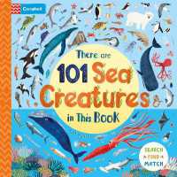 There Are 101 Sea Creatures in This Book : A Search and Find Book for Children (There Are 101) （Board Book）
