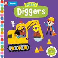 Busy Diggers : A Push, Pull, Slide Book (Campbell Busy Books) （Board Book）