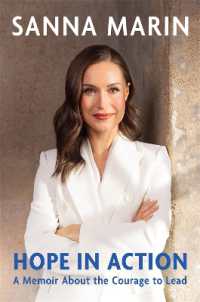 Hope in Action : A Memoir from the Former Prime Minister of Finland about the Courage to Lead