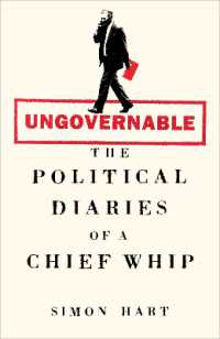 Ungovernable : The Political Diaries of a Chief Whip