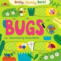 Ready, Steady, Race! Bugs : An interactive tilt and slide book with multiple endings! (Ready, Steady, Race!) （Board Book）