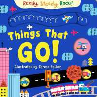 Ready, Steady, Race! Things That Go! (Ready, Steady, Race!) （Board Book）