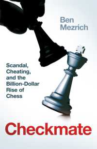 Checkmate : Genius, Scandal and the Billion-Dollar Rise of Chess