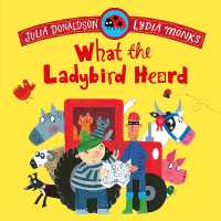 What the Ladybird Heard （Board Book）