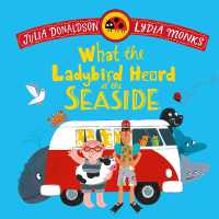 What the Ladybird Heard at the Seaside （Board Book）