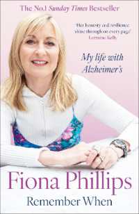 Remember When : My life with Alzheimer's