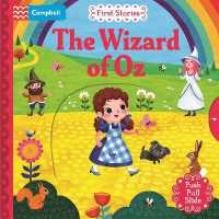 The Wizard of Oz : A Push, Pull, Slide Book (Campbell First Stories) （Board Book）