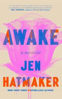 Awake : A Memoir