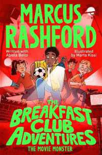 The Breakfast Club Adventures: The Movie Monster (The Breakfast Club Adventures)