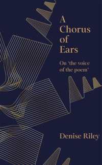A Chorus of Ears : On 'the voice of the poem'