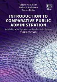 比較行政入門（第３版）<br>Introduction to Comparative Public Administration : Administrative Systems and Reforms in Europe, Third Edition （3RD）