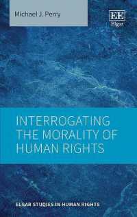 Interrogating the Morality of Human Rights (Elgar Studies in Human Rights)