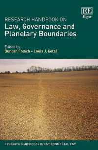 法、ガバナンスと地球の限界：研究ハンドブック<br>Research Handbook on Law, Governance and Planetary Boundaries (Research Handbooks in Environmental Law series)
