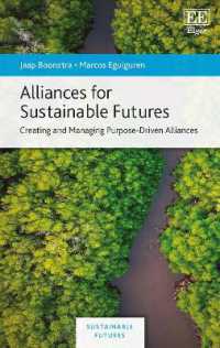 Alliances for Sustainable Futures : Creating and Managing Purpose-Driven Alliances (Sustainable Futures)