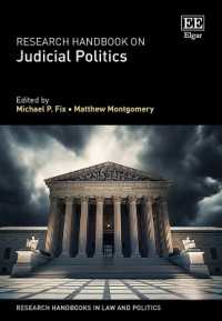 司法政治：研究ハンドブック<br>Research Handbook on Judicial Politics (Research Handbooks in Law and Politics series)
