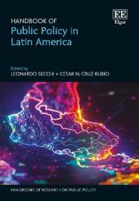 ラテンアメリカの公共政策ハンドブック<br>Handbook of Public Policy in Latin America (Handbooks of Research on Public Policy series)