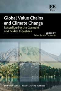Global Value Chains and Climate Change : Reconfiguring the Garment and Textile Industries (New Horizons in International Business series)