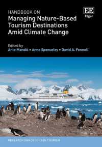 気候変動下の自然体験型観光地管理ハンドブック<br>Handbook on Managing Nature-Based Tourism Destinations Amid Climate Change (Research Handbooks in Tourism series)