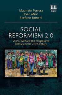 社会改良主義２.０：２１世紀の仕事、福祉と革新主義政治<br>Social Reformism 2.0 : Work, Welfare and Progressive Politics in the 21st Century