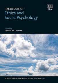 社会心理学と倫理ハンドブック<br>Handbook of Ethics and Social Psychology (Research Handbooks on Social Psychology series)