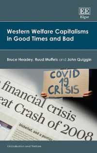 西洋における福祉資本主義の盛衰<br>Western Welfare Capitalisms in Good Times and Bad (Globalization and Welfare series)