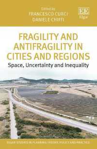 Fragility and Antifragility in Cities and Regions : Space, Uncertainty and Inequality (Elgar Studies in Planning Theory, Policy and Practice)