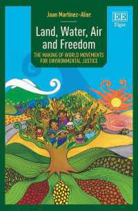 Land, Water, Air and Freedom : The Making of World Movements for Environmental Justice