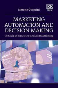 マーケティング自動化と意思決定<br>Marketing Automation and Decision Making : The Role of Heuristics and AI in Marketing
