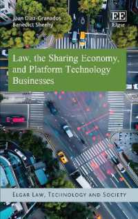 法、共有経済、プラットフォーム技術ビジネス<br>Law, the Sharing Economy, and Platform Technology Businesses (Elgar Law, Technology and Society series)