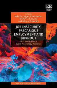 雇用不安、不安定雇用と燃え尽き症候群<br>Job Insecurity, Precarious Employment and Burnout : Facts and Fables in Work Psychology Research (New Horizons in Management series)