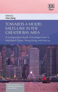 Towards a Model Sales Law in the Greater Bay Area : A Comparative Study of Contract Law in Mainland China, Hong Kong and Macau (Asian Commercial, Financial and Economic Law and Policy series)