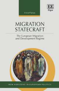 Migration Statecraft : The European Migration and Development Regime (New Horizons in European Politics series)