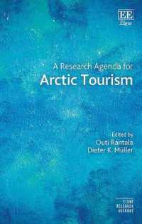 A Research Agenda for Arctic Tourism (Elgar Research Agendas)