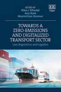 排出量ゼロと輸送部門のデジタル化に向けて：法、規制と物流<br>Towards a Zero-Emissions and Digitalized Transport Sector : Law, Regulation, and Logistics