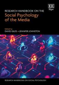 Research Handbook on the Social Psychology of the Media (Research Handbooks on Social Psychology series)